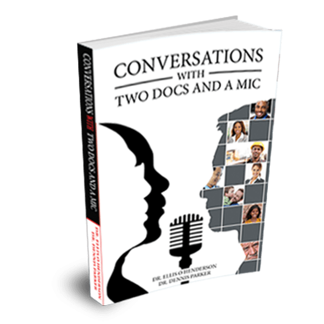 Conversations with Two Docs and a Mic by Multiple Authors